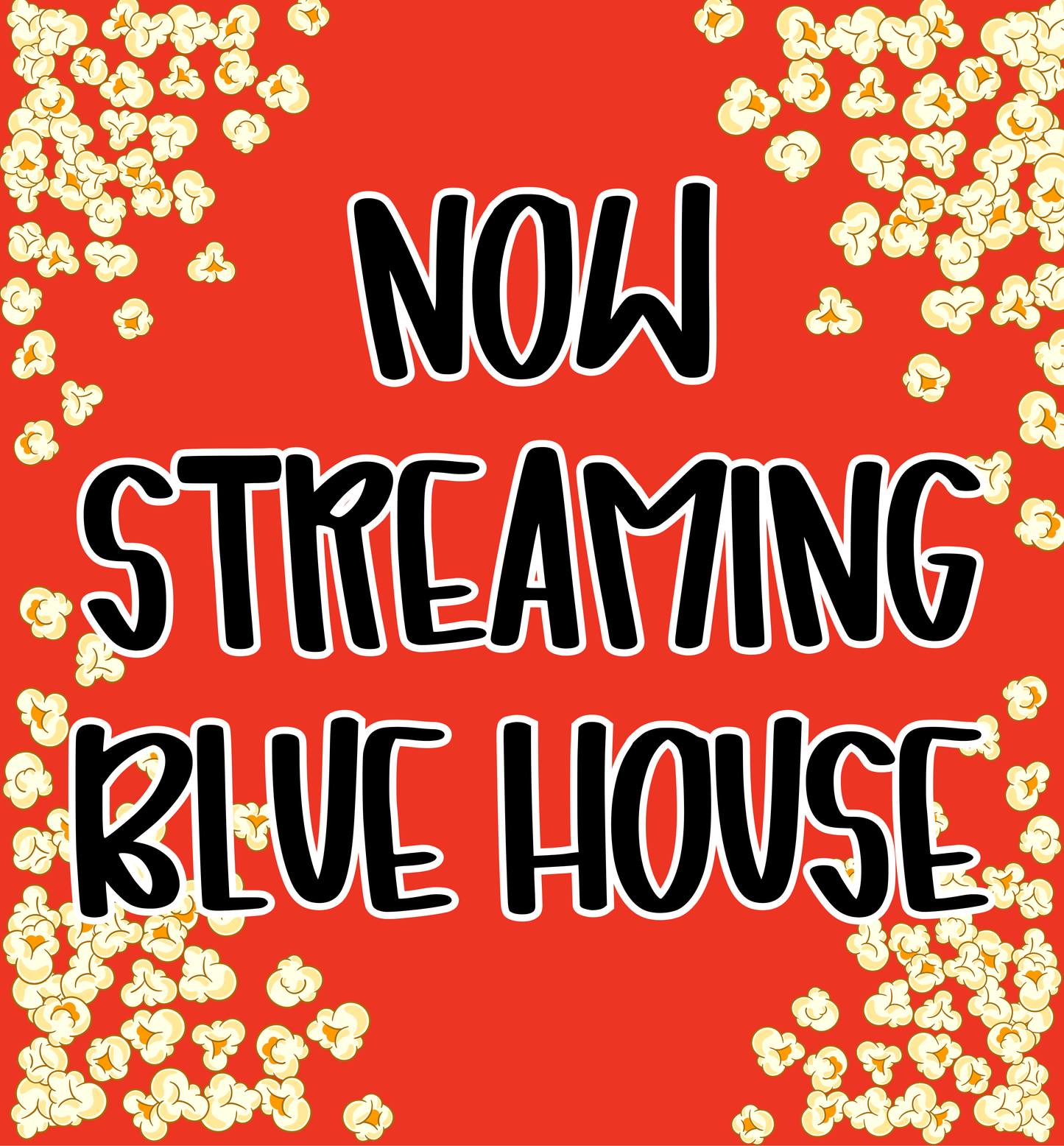 BLUE HOUSE | NOW STREAMING JUNE 2026 RERUN