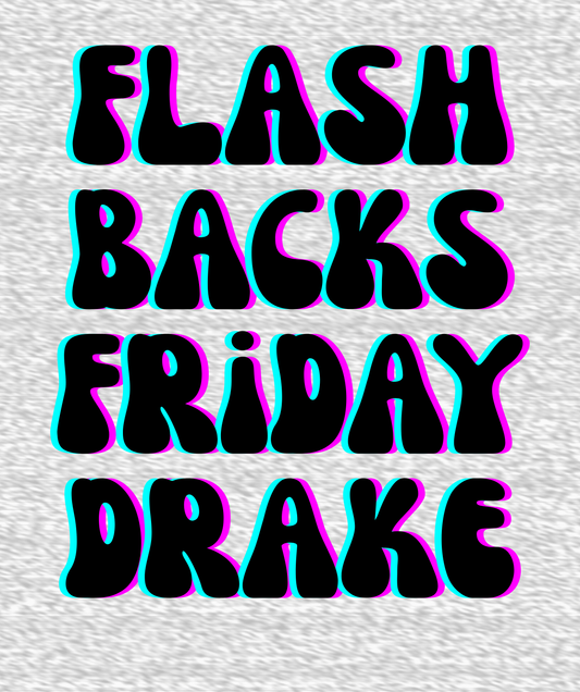 DRAKE | FLASHBACKS FRIDAY | KIDS STYLES
