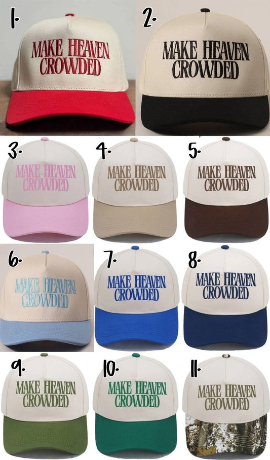 Make Heaven Crowded Trucker Adult Hats