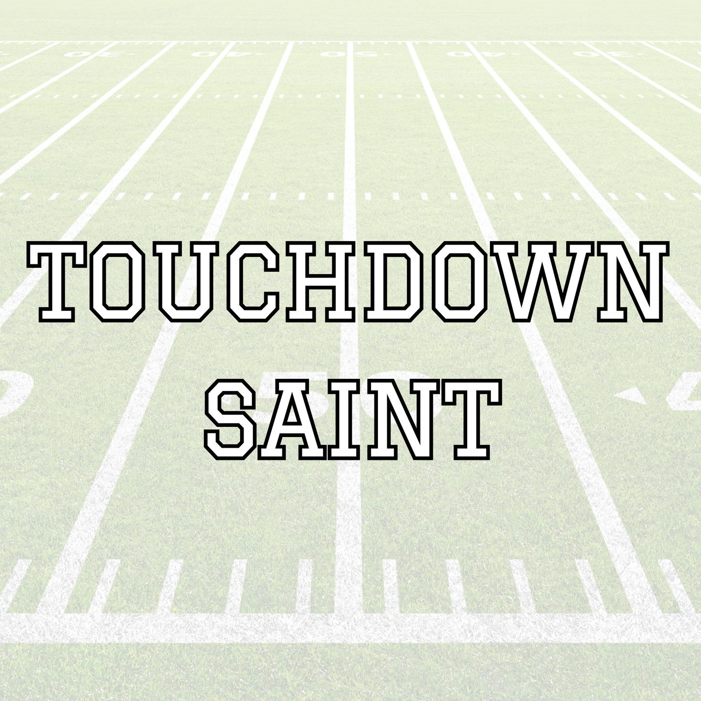 SAINT | TOUCHDOWN | ADULT STYLES
