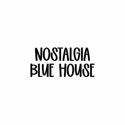 BLUE HOUSE | NOSTALGIA RERUN