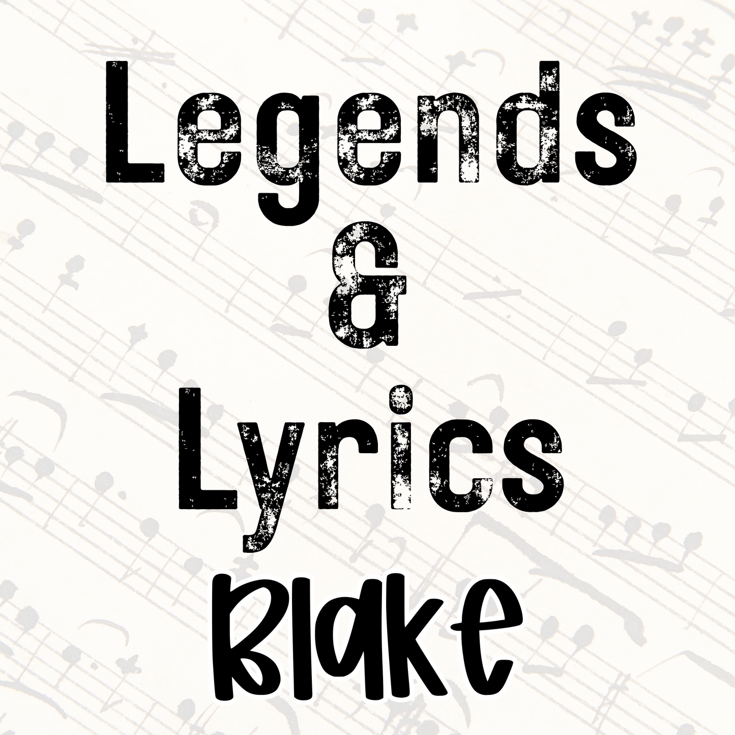 BLAKE | LEGENDS & LYRICS RERUN