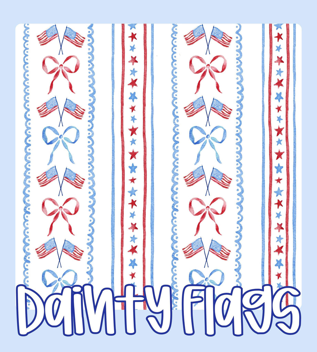 DAINTY FLAGS | HOME OF THE BRAVE RERUN