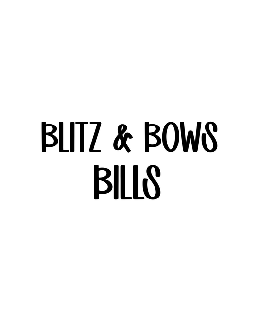 BILLS | BLITZ & BOWS