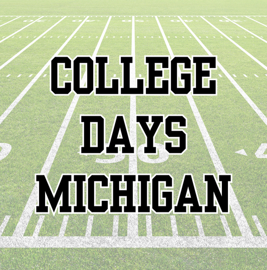MICHIGAN | COLLEGE DAYS | ADULT STYLES