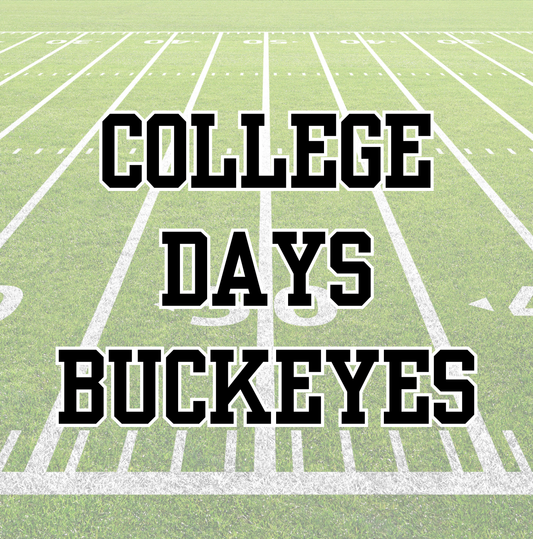 BUCKEYE | COLLEGE DAYS | ADULT STYLES