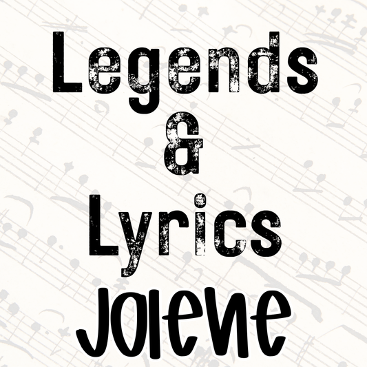 JOLENE | LEGENDS & LYRICS RERUN