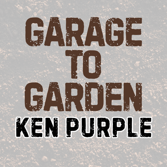KEN PURPLE | GARAGE TO GARDEN