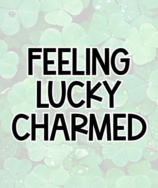 CHARMED | FEELING LUCKY | ADULT STYLES