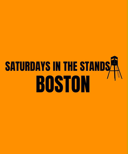 BOSTON | SATURDAY IN THE STANDS