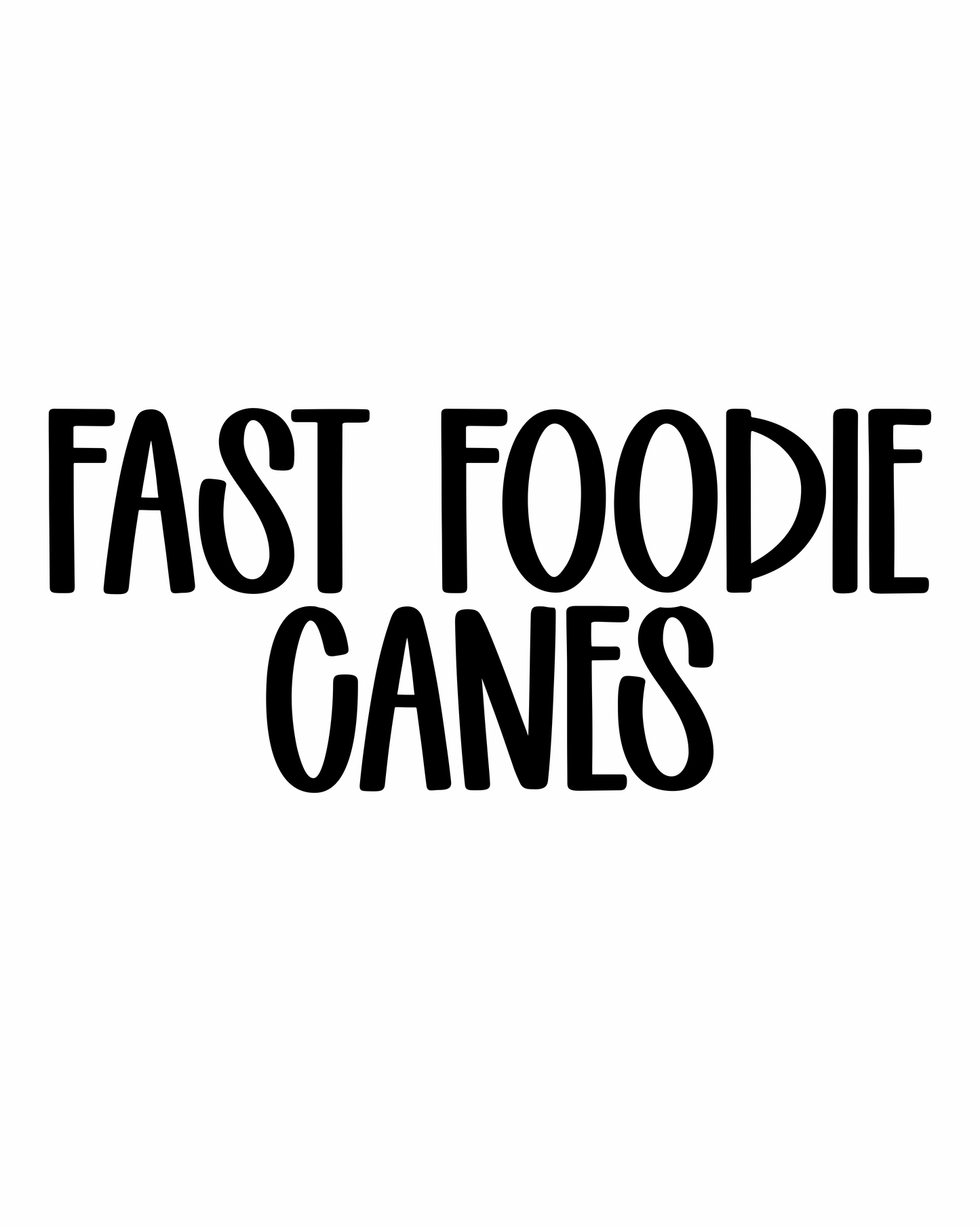 CANES | FAST FOODIE RERUN
