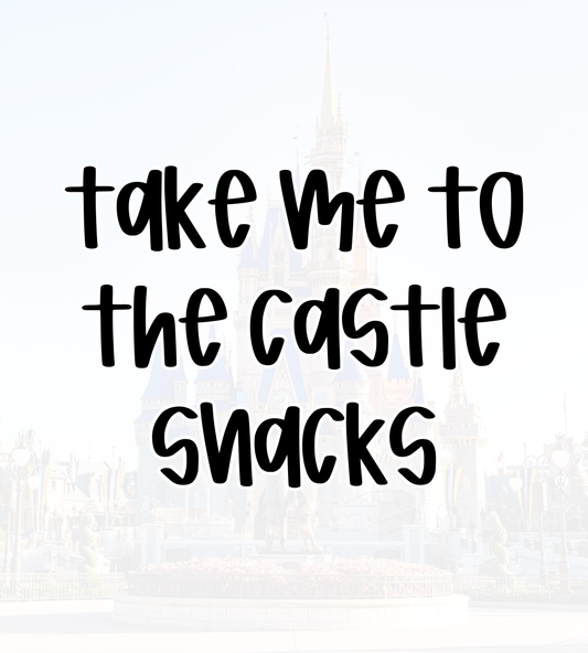SNACKS | TAKE ME TO THE CASTLE | ADULT STYLE