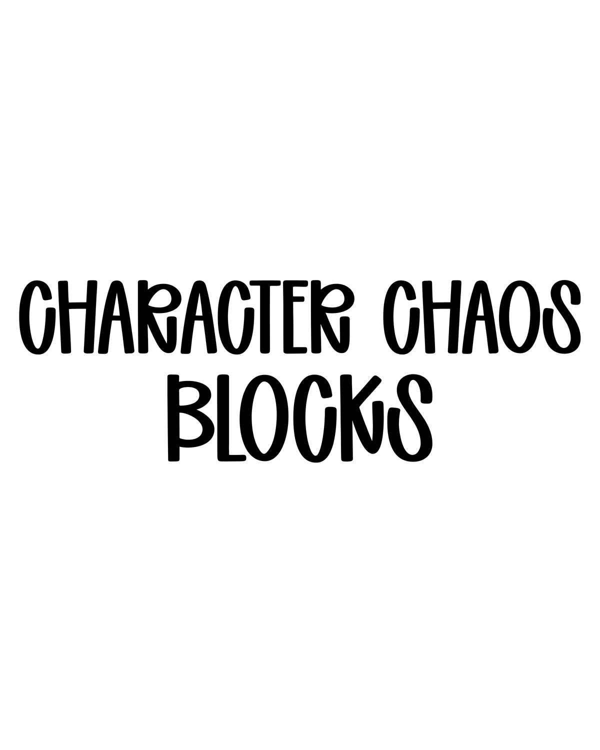 BLOCKS | CHARACTER CHAOS