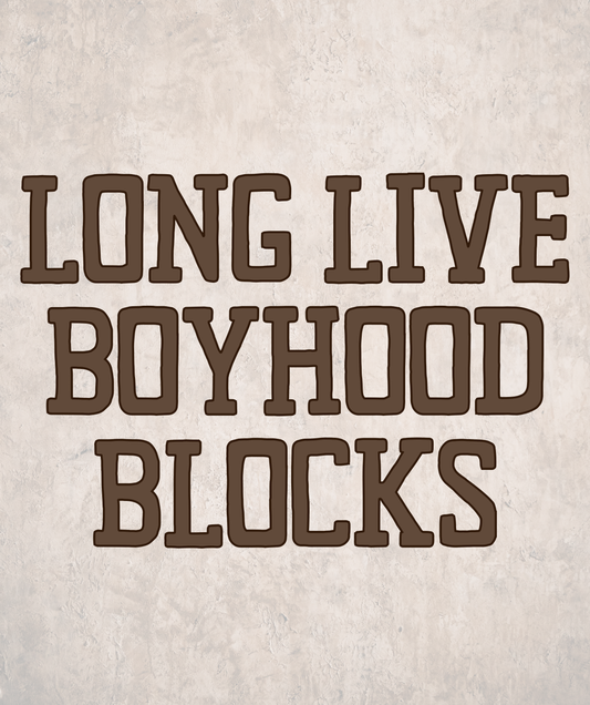 BLOCKS | LONG LIVE BOYHOOD RERUN R2