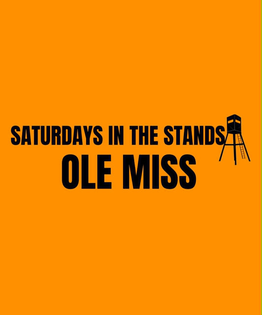 OLE MISS | SATURDAY IN THE STANDS