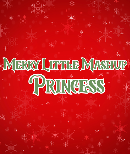 PRINCESS | MERRY LITTLE MASHUP