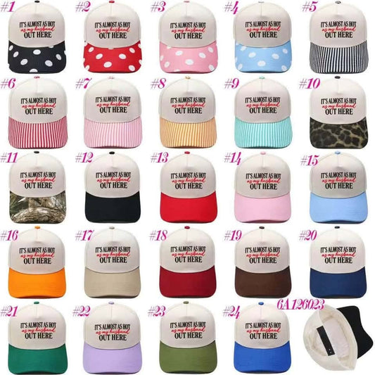 It's Almost As Hot As My Husband Out Here Trucker Adult Hat 6A126023