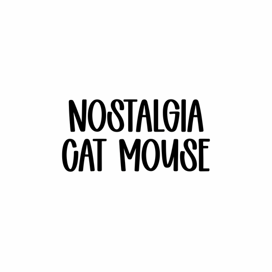 CAT MOUSE | NOSTALGIA RERUN