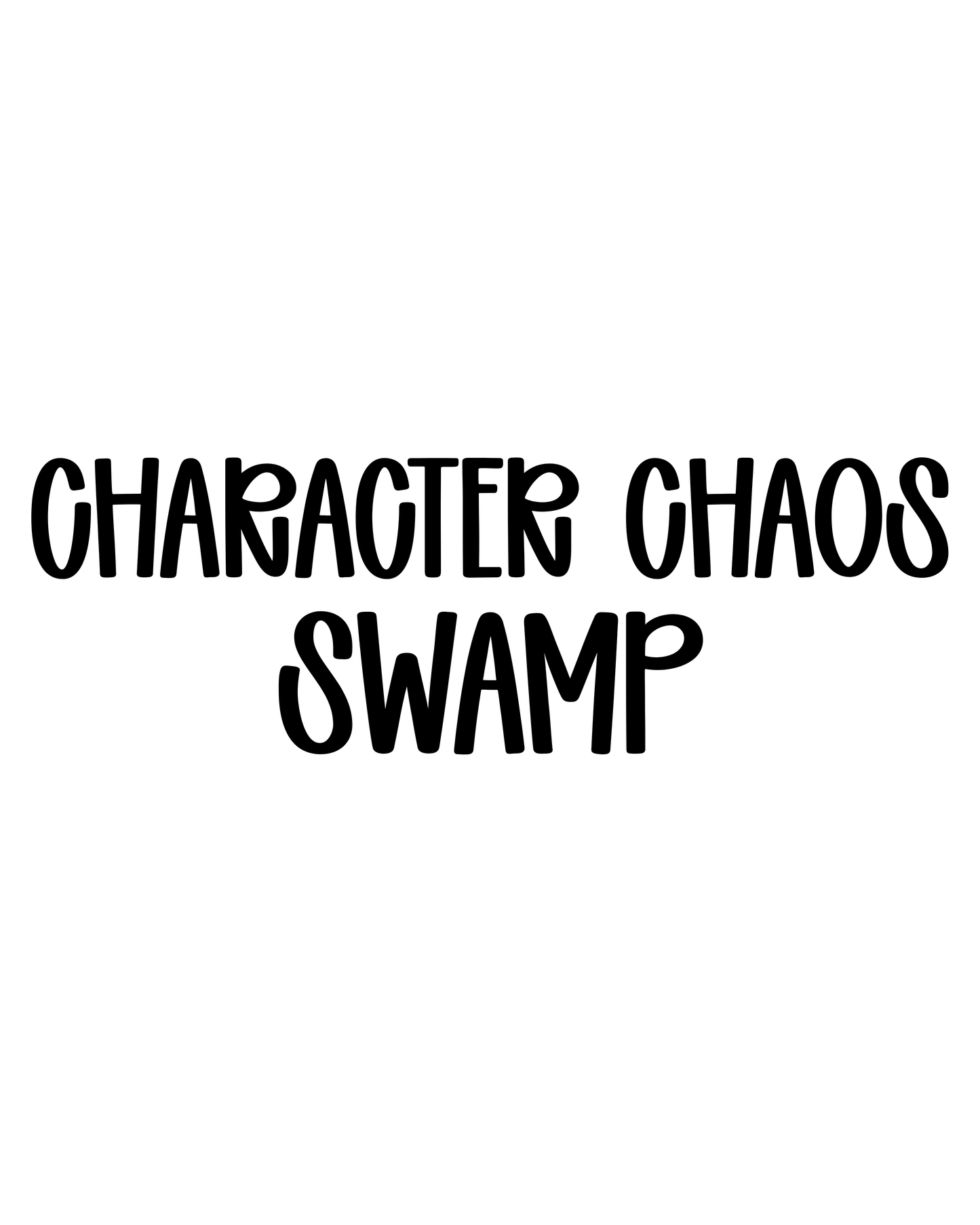 SWAMP | CHARACTER CHAOS