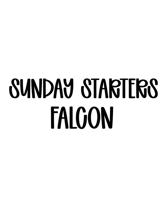 FALCON | SUNDAY STARTERS