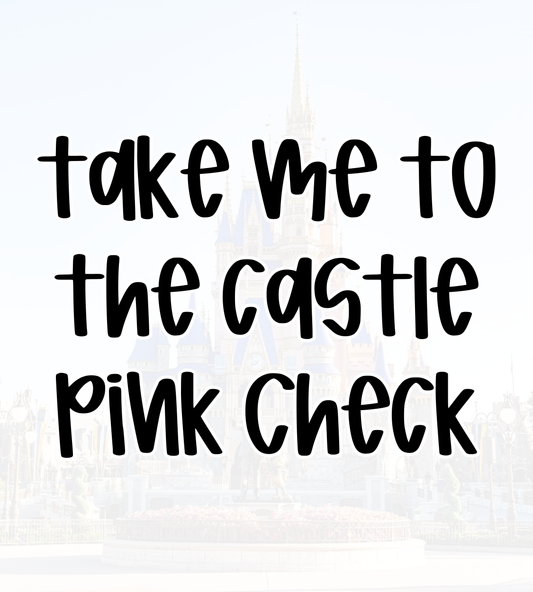 PINK CHECK | TAKE ME TO THE CASTLE | KID STYLES