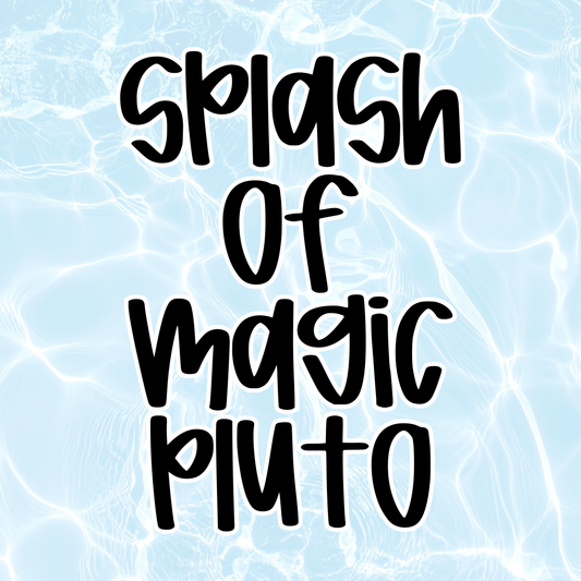 PLUTO | SPLASH OF MAGIC | FAMILY SWIM