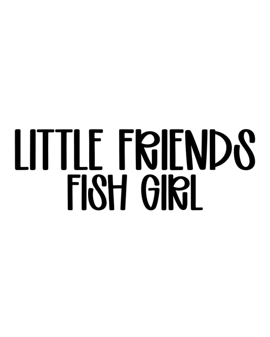FISH GIRL | LITTLE FRIENDS