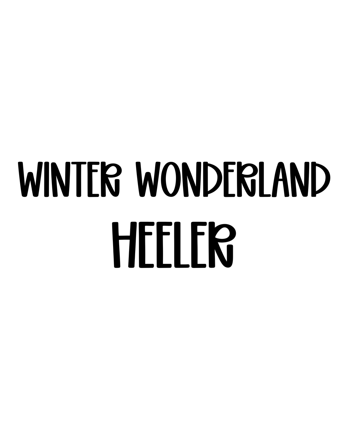 HEELER | WINTER WONDERLAND