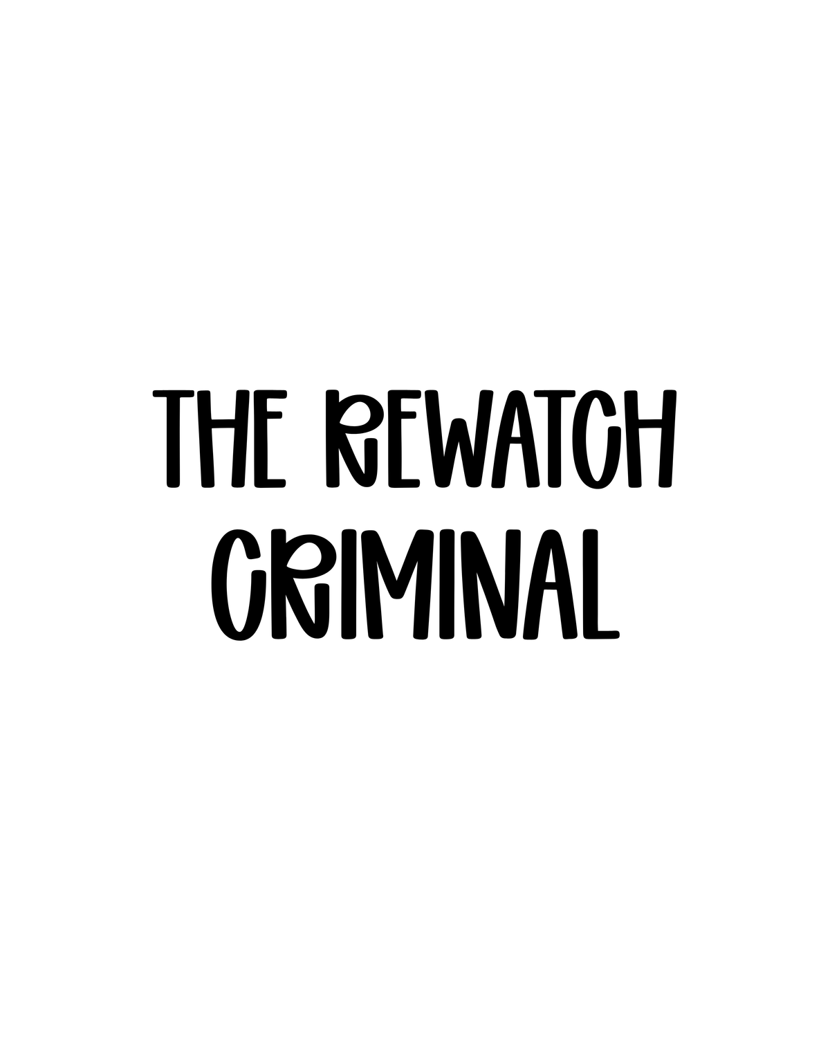 CRIMINAL | THE REWATCH