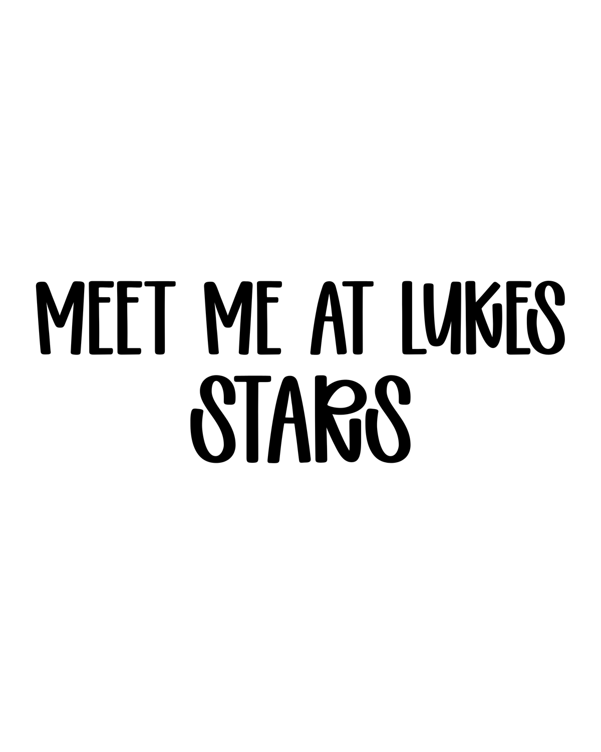 STARS | MEET ME AT LUKES