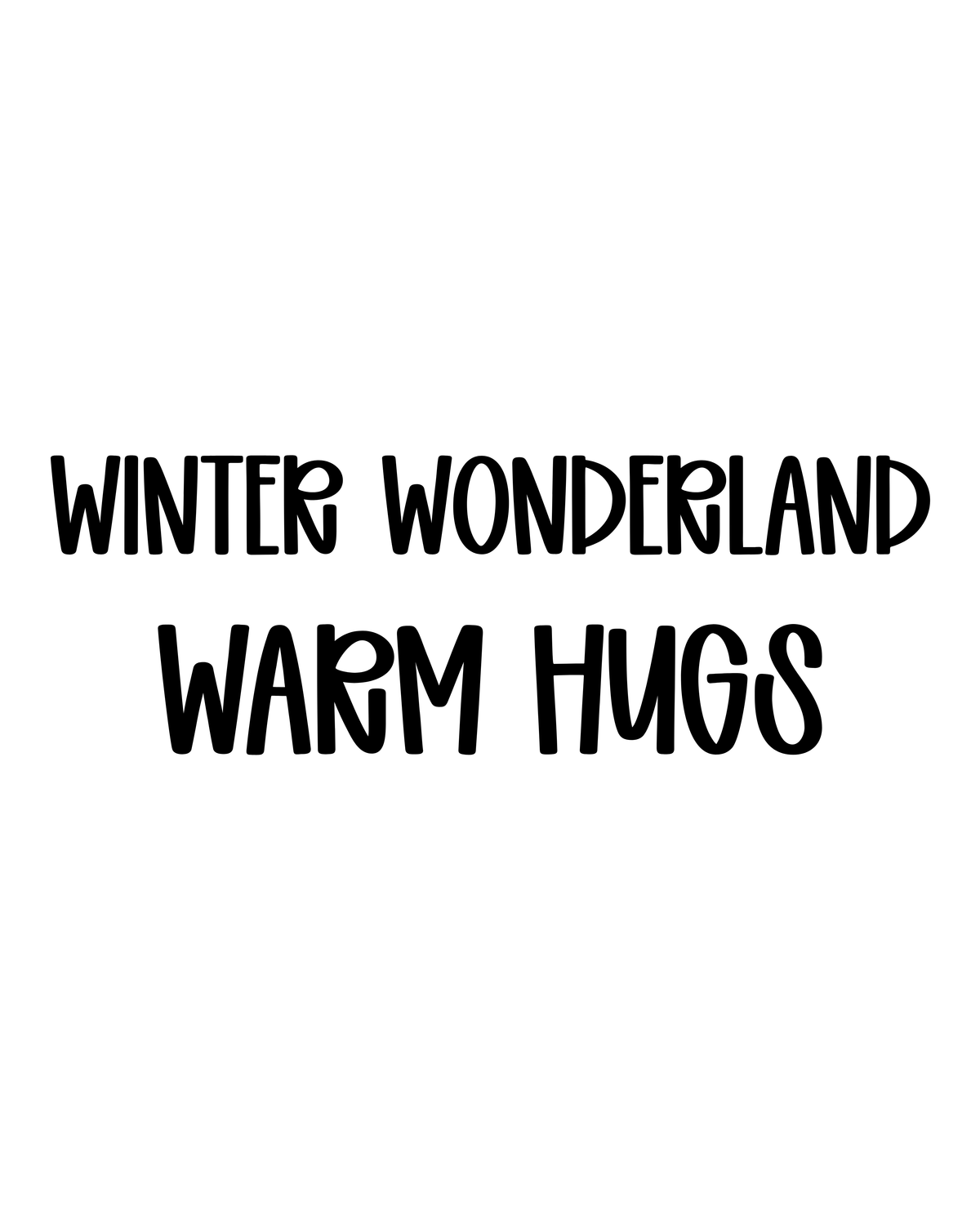 WARM HUGS | WINTER WONDERLAND