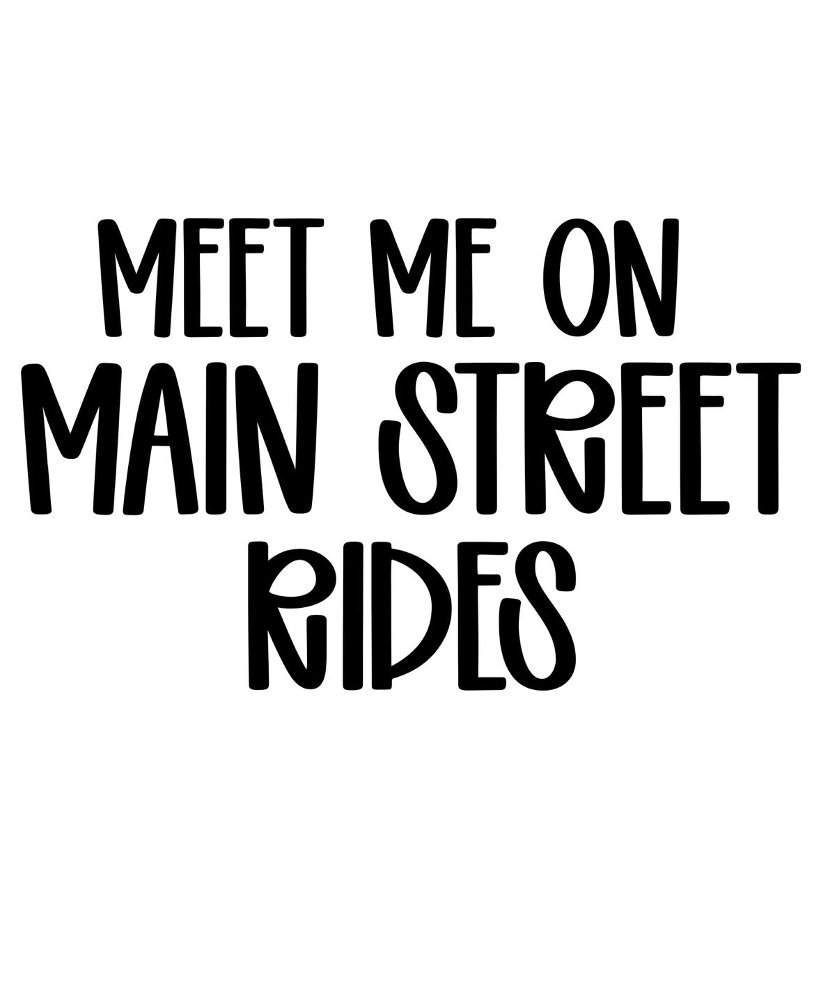 RIDES | MEET ME ON MAIN STREET