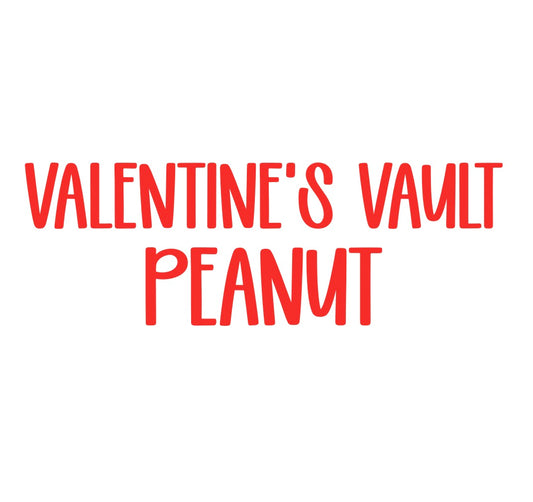 PEANUT | VALENTINE’S VAULT