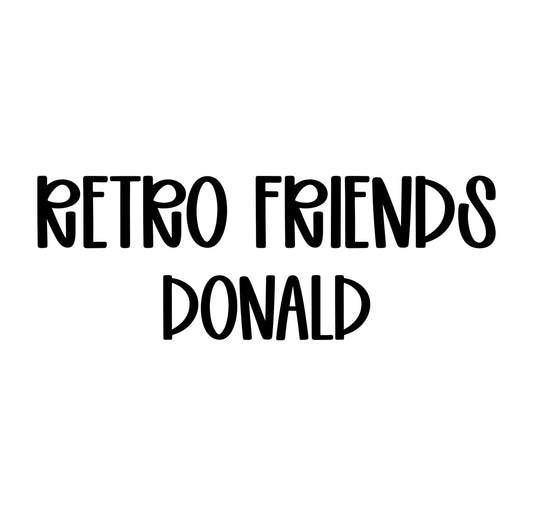 DONALD | RETRO FRIENDS