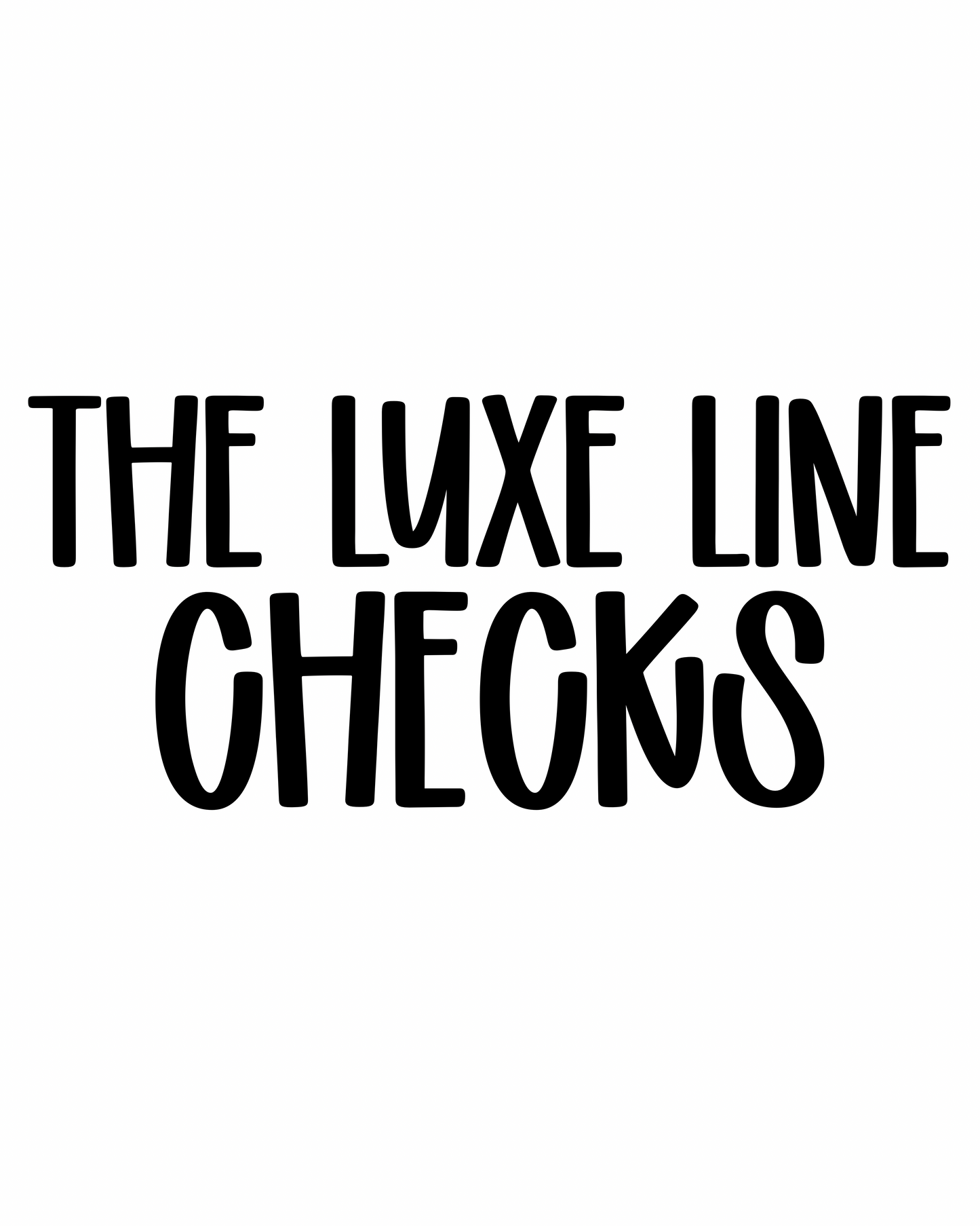CHECKS | THE LUXE LINE