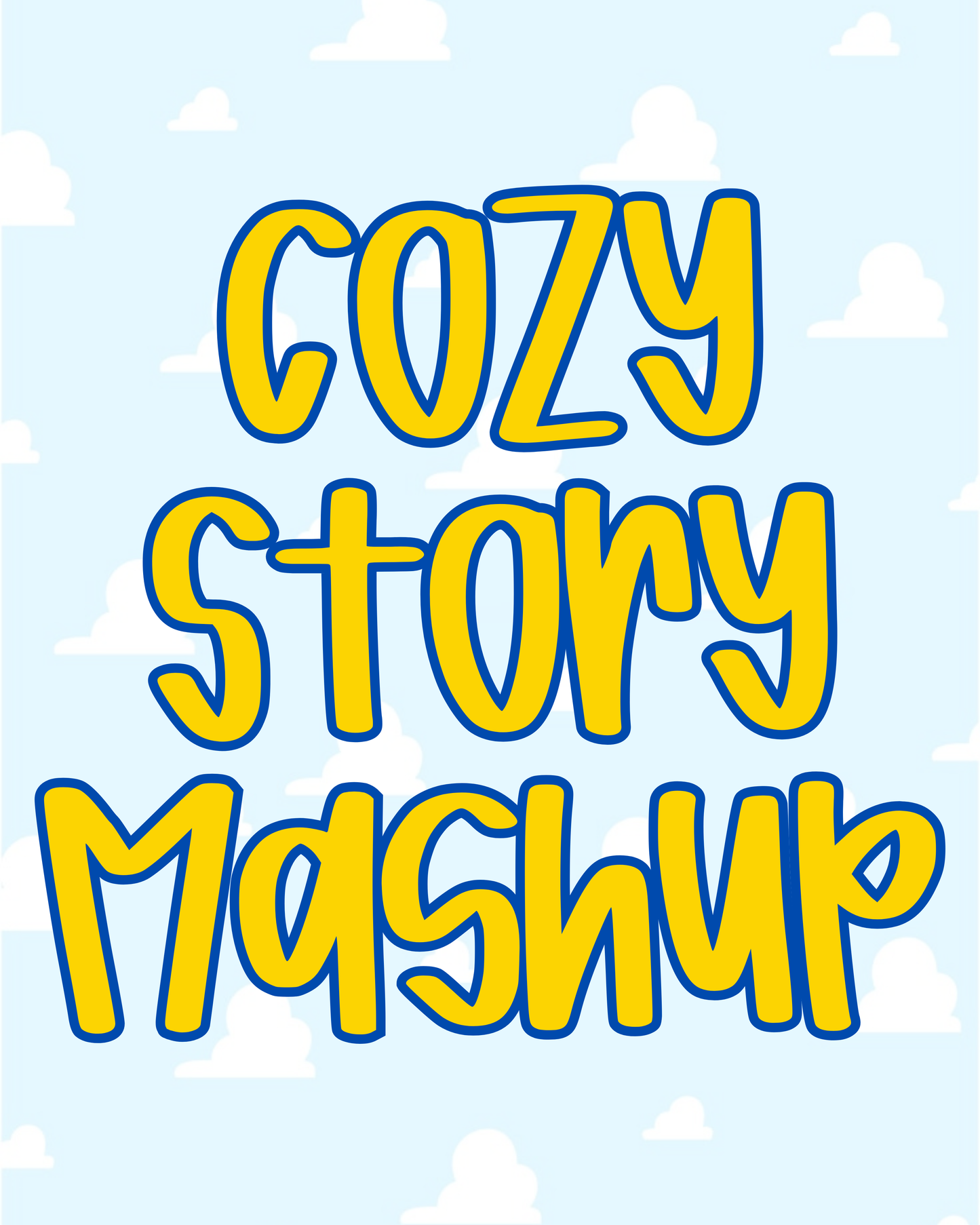 MASHUP | COZY STORY