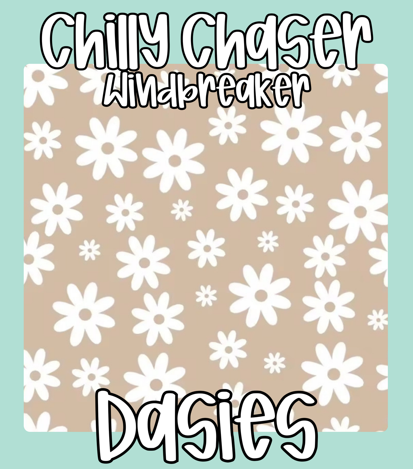 DASIES | CHILLY CHASER WINDBREAKER