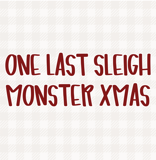MONSTER XMAS | ONE LAST SLEIGH RERUN