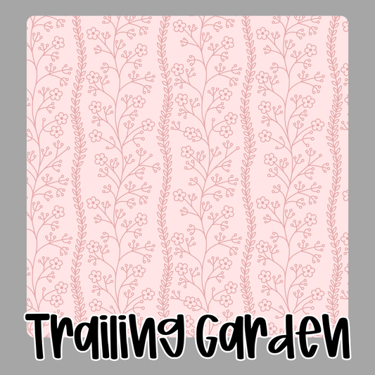 TRAILING GARDEN | DEAREST GENTLE READER