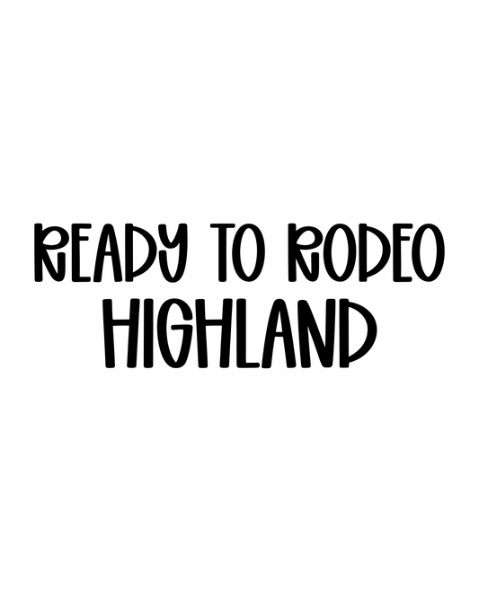 HIGHLAND | READY TO RODEO RERUN