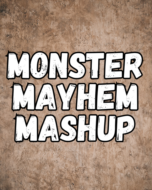 MASHUP | MONSTER MAYHEM RERUN