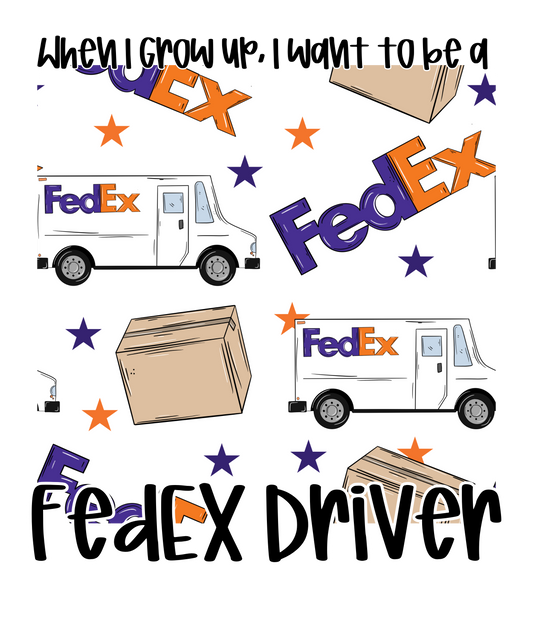 FEDEX DRIVER | WHEN I GROW UP RERUN
