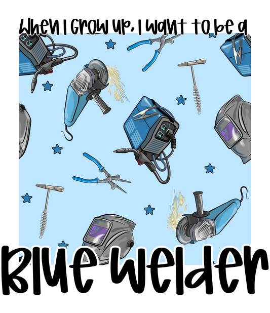 BLUE WELDER | WHEN I GROW UP RERUN