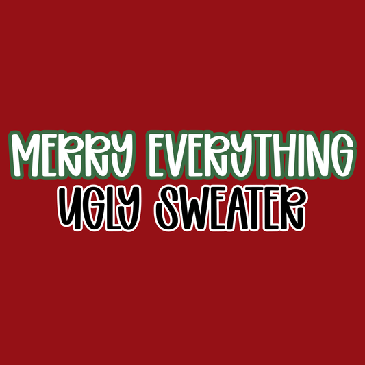 UGLY SWEATER | MERRY EVERYTHING