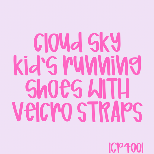CLOUD SKY KID’S RUNNING SHOES WITH VELCRO STRAPS