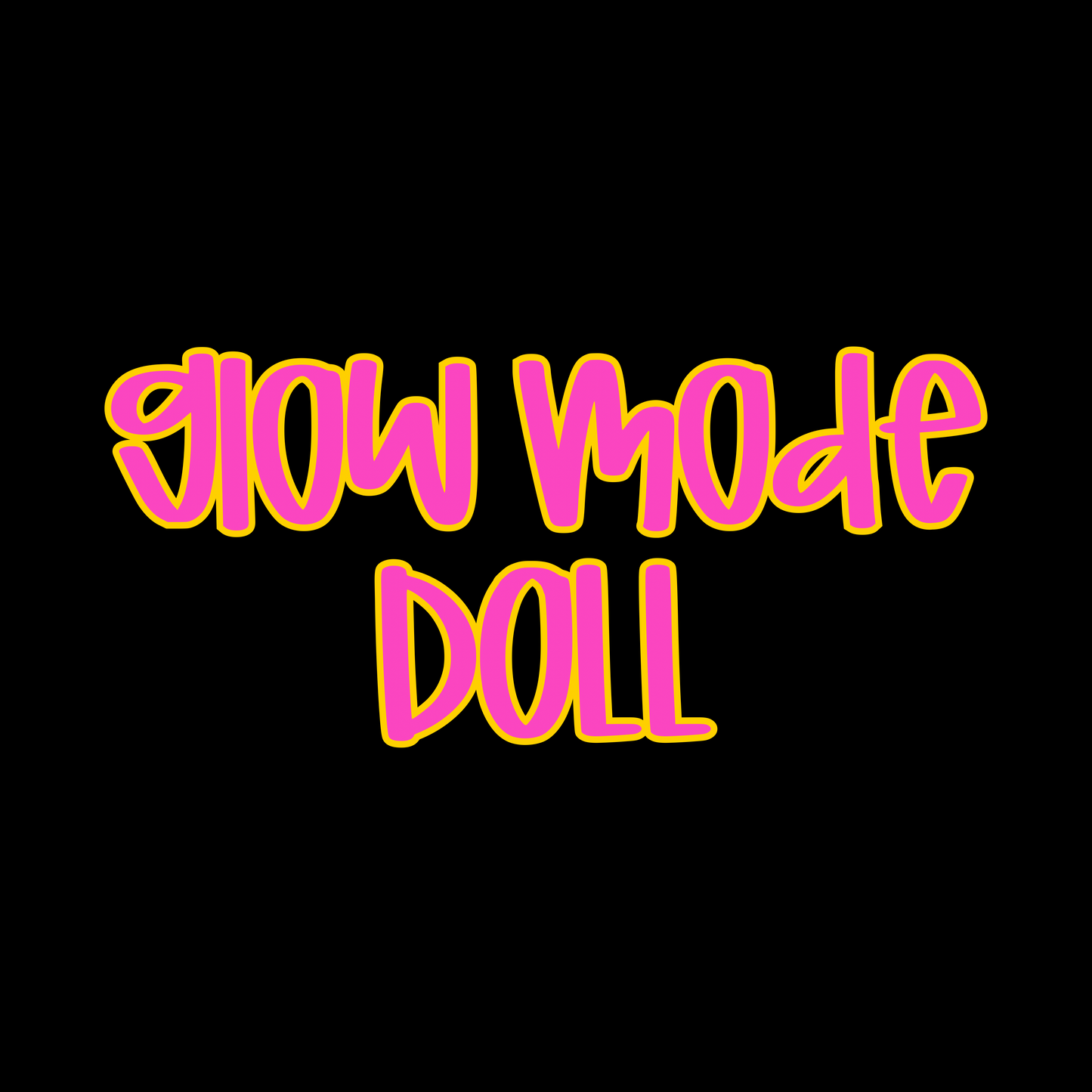 DOLL | GLOW MODE