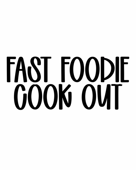 COOK OUT | FAST FOODIE RERUN