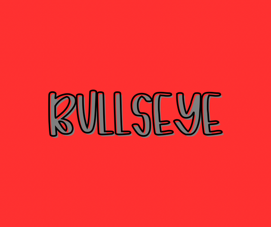 BULLSEYE | TINY TOYS | ADULT STYLES