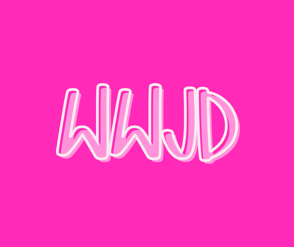 WWJD | GIRL MATH RERUN