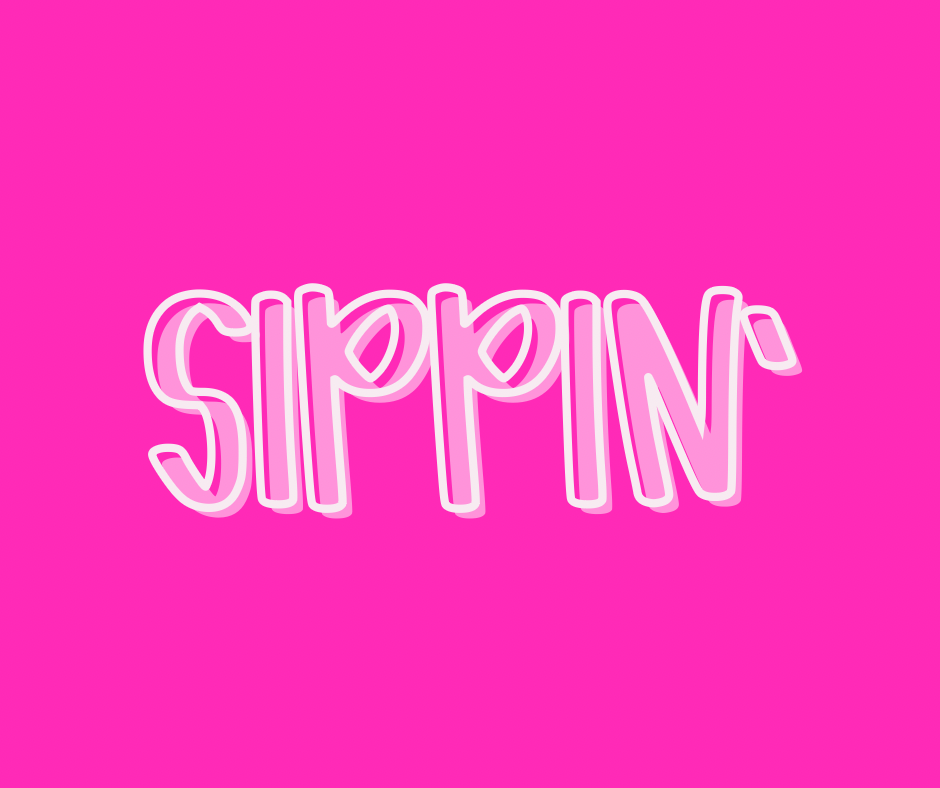 SIPPIN | GIRL MATH RERUN